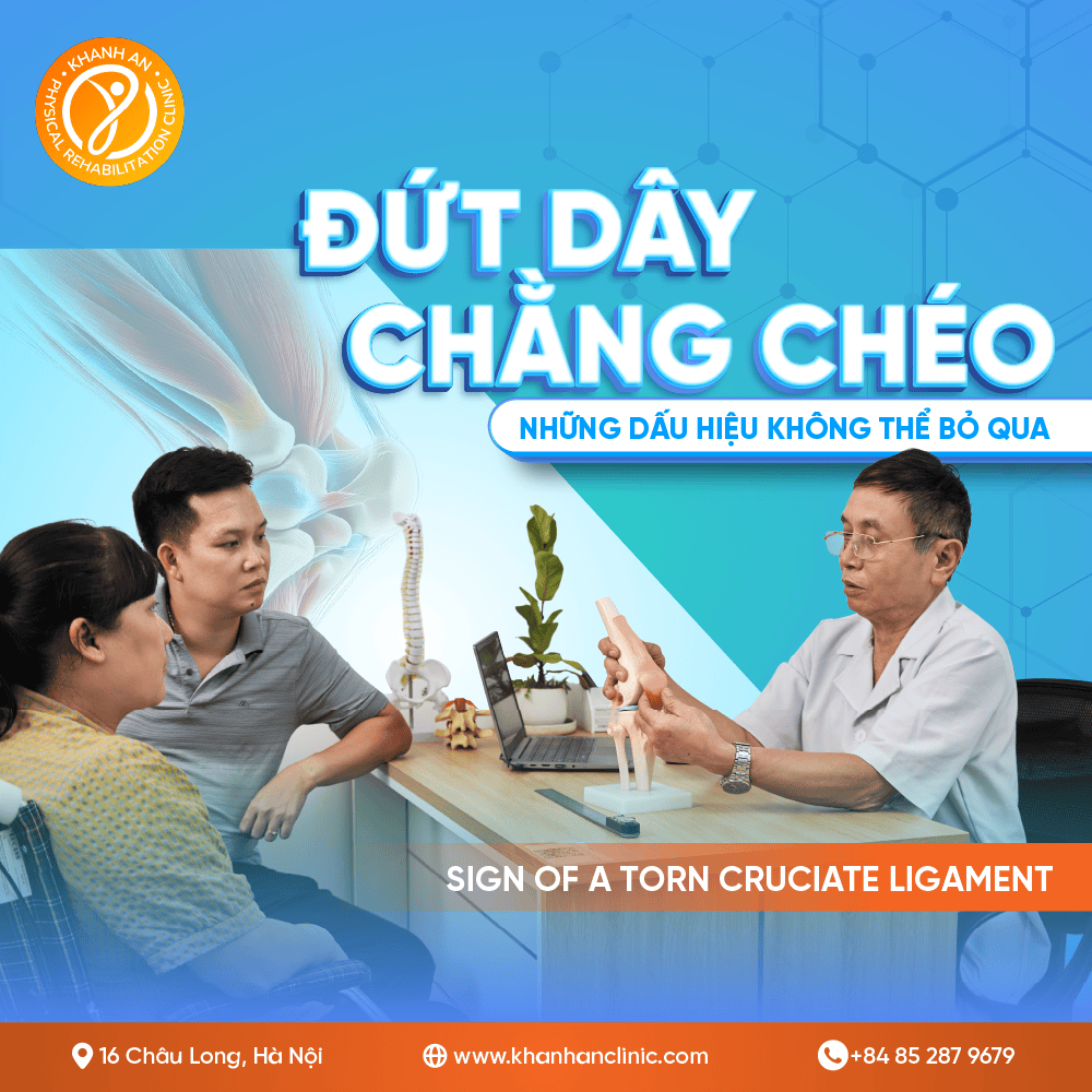 Đứt Dây Chằng Chéo - Những Dấu Hiệu không thể Bỏ Qua
