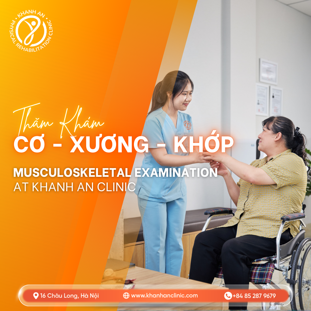 Thăm Khám Cơ Xương Khớp – Bạn Có Thể Mong Đợi Điều Gì?